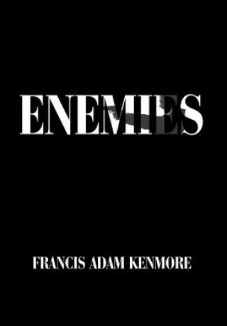 Knjiga Enemies Francis Adam Kenmore