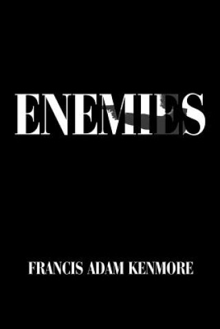 Knjiga Enemies Francis Adam Kenmore