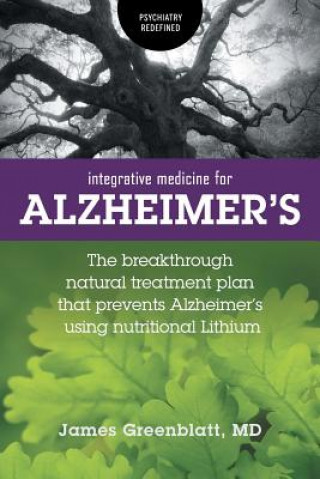 Könyv Integrative Medicine for Alzheimer's Greenblatt