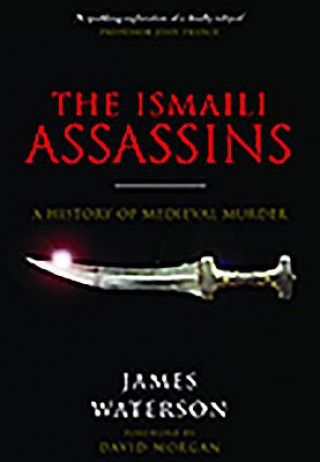Книга Ismaili Assassins JAMES WATERSON