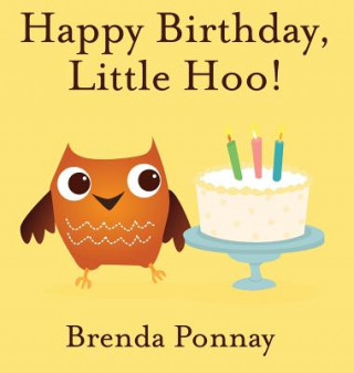 Könyv Happy Birthday, Little Hoo! Brenda Ponnay