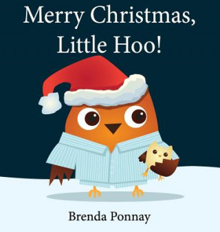 Kniha Merry Christmas, Little Hoo! Brenda Ponnay