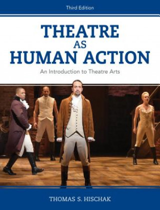 Knjiga Theatre as Human Action Thomas S. Hischak