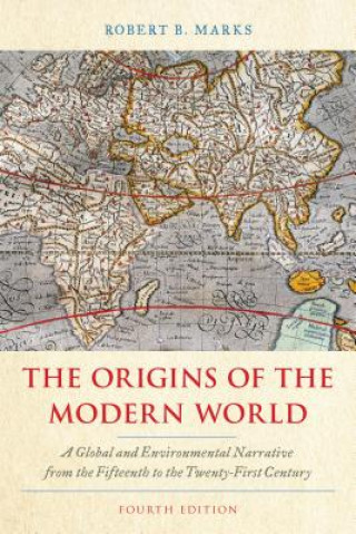 Könyv Origins of the Modern World Robert B. Marks