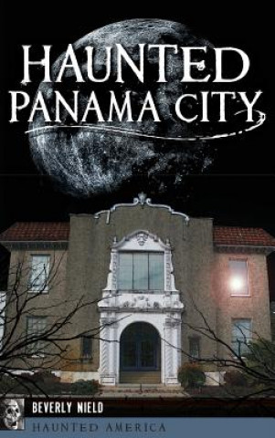 Carte Haunted Panama City Beverly Nield