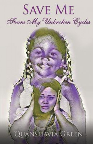 Knjiga Save Me Quanshavia Green