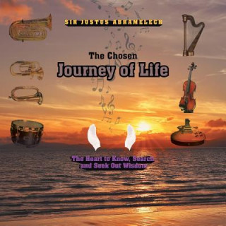 Kniha Chosen Journey of Life Sir Justus Abramelech