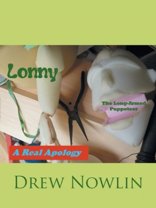 Książka Lonny the Long-Armed Puppeteer Drew Nowlin