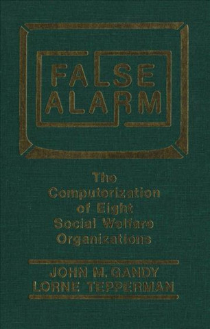 Libro False Alarm John M. Gandy