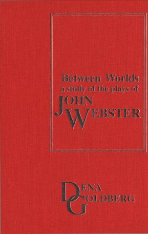 Knjiga Between Worlds Dena Goldberg