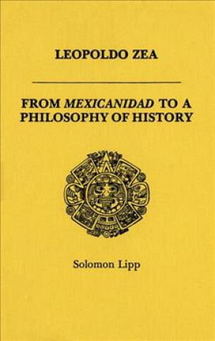 Knjiga Leopoldo Zea Solomon Lipp