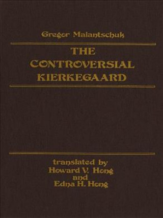 Knjiga Controversial Kierkegaard Gregor Malantschuk