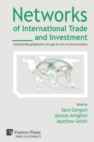Carte Networks of International Trade and Investment Alessia Amighini