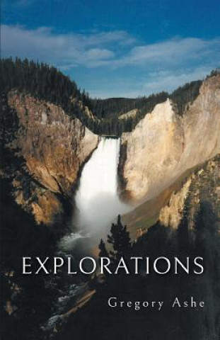 Knjiga Explorations Gregory Ashe