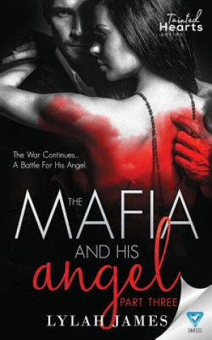 Kniha The Mafia and His Angel Part 3 Lylah James