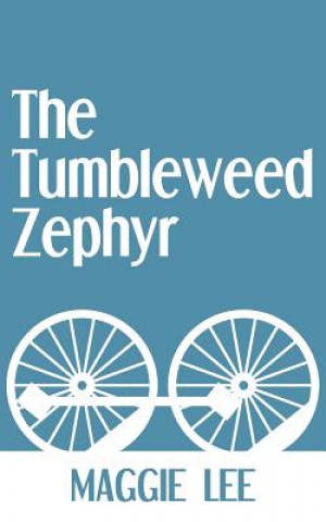 Buch The Tumbleweed Zephyr Maggie Lee