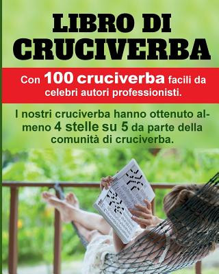 Könyv Libro Di Cruciverba: 100 Premiati Cruciverba, Molto Apprezzati E Facili. Henning Dierolf