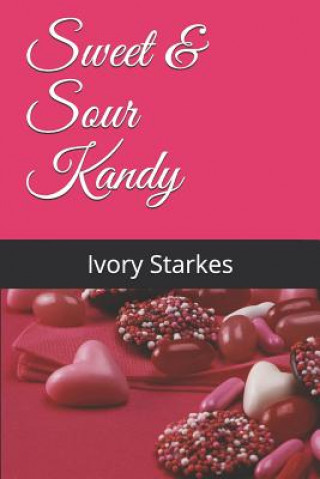 Kniha Sweet & Sour Kandy Ivory Starkes