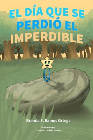 Knjiga El Día Que Se Perdió El Imperdible P