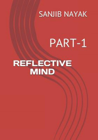 Книга Reflective Mind: Part-1 Sanjib Nayak