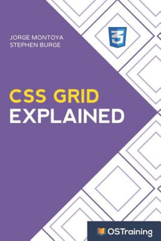 Könyv CSS Grid Explained: Your Step-by-Step Guide to CSS Grid Stephen Burge