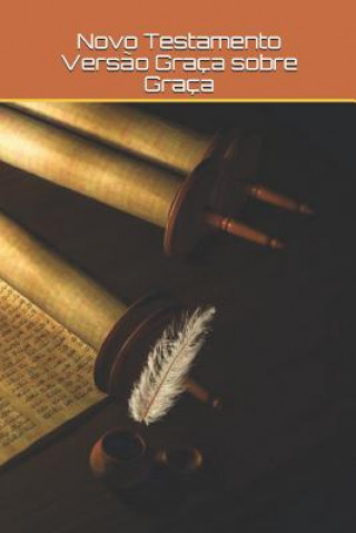 Kniha Novo Testamento Graça sobre Graça Raphael Lira