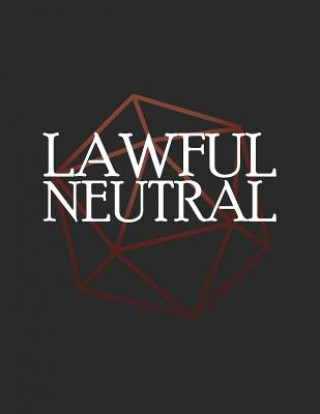 Kniha Lawful Neutral: RPG Themed Mapping and Notes Book Puddingpie Notebooks