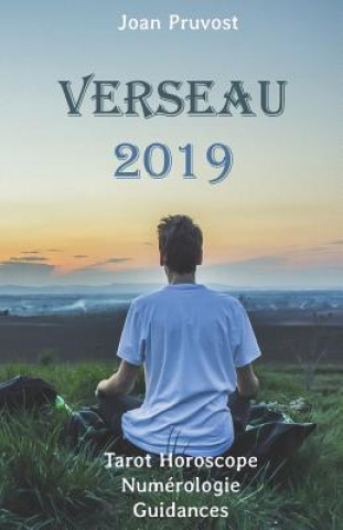 Könyv Verseau 2019: Tarot Horoscope - Num Joan Pruvost