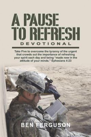 Book A Pause to Refresh Ben Ferguson