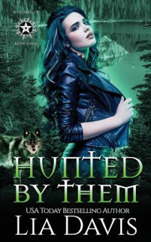 Kniha Hunted by Them: A Reverse Harem Paranormal Romance Lia Davis
