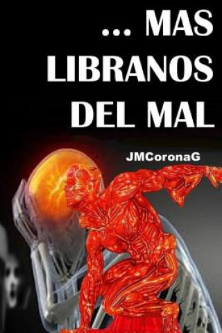 Kniha ... Mas Libranos del Mal Corona Gonz