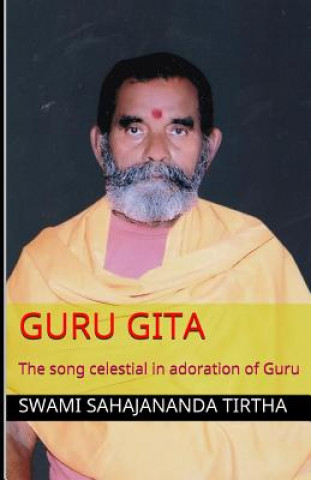 Kniha Guru Gita Swami Sahajananda Tirtha