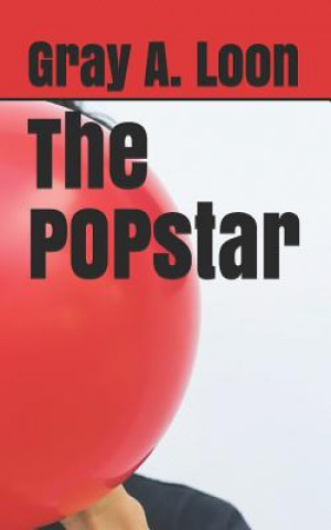 Книга The Popstar Gray a Loon