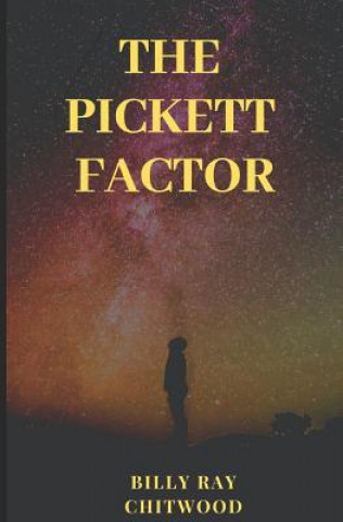 Könyv The Pickett Factor Billy Ray Chitwood