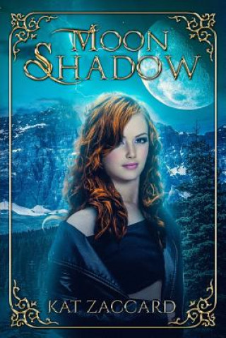 Knjiga Moon Shadow Kat Zaccard