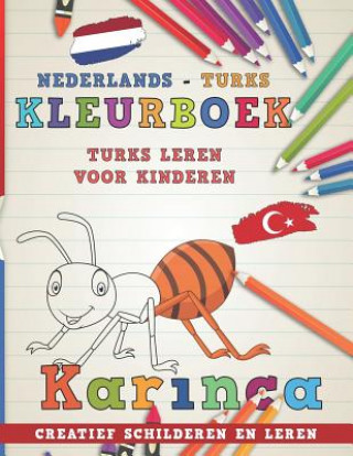 Книга Kleurboek Nederlands - Turks I Turks Leren Voor Kinderen I Creatief Schilderen En Leren Nerdmedianl