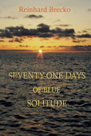 Carte Seventy-One Days of Blue Solitude Reinhard Brecko