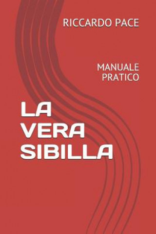 Könyv La Vera Sibilla: Manuale Pratico Riccardo Pace