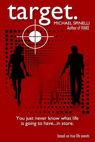 Knjiga Target. Michael Spinelli