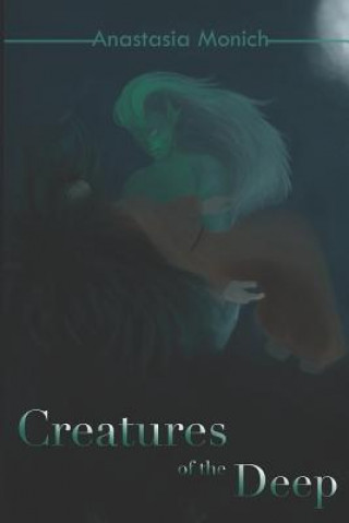 Book Creatures of the Deep Anastasia Monich