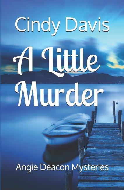Knjiga A Little Murder Cindy Davis