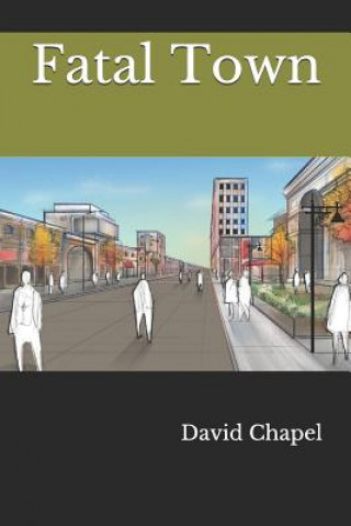 Book Fatal Town David Chapel
