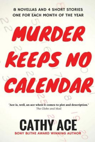 Knjiga Murder Keeps No Calendar Cathy Ace