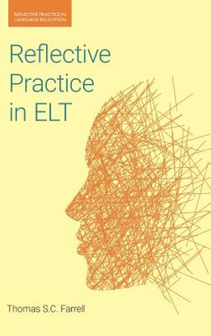 Kniha Reflective Practice in ELT FARRELL  THOMAS