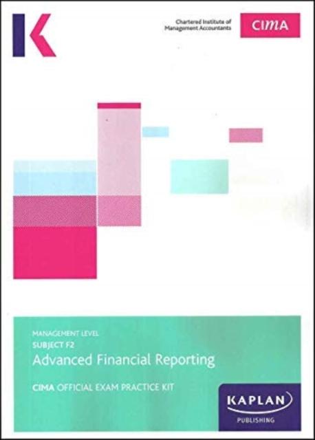 Βιβλίο F2 ADVANCED FINANCIAL REPORTING - EXAM PRACTICE KIT Kaplan Publishing