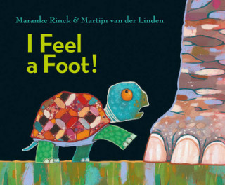 Könyv I Feel a Foot! Maranke Rinck