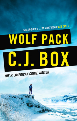 Knjiga Wolf Pack C.J. Box