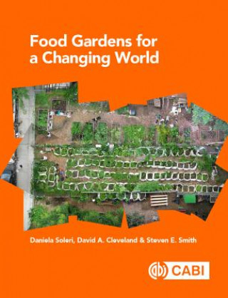 Könyv Food Gardens for a Changing World Soleri