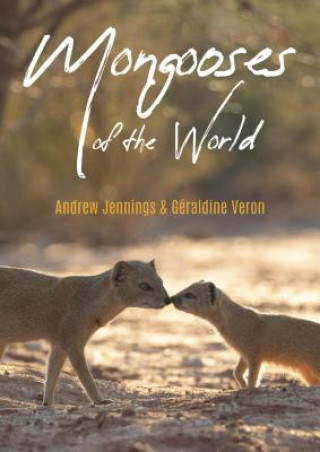 Kniha Mongooses of the World Andrew Jennings