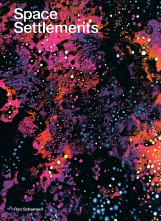 Buch Space Settlements Fred Scharmen